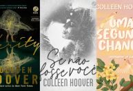 Após "É Assim Que Acaba", veja livros de Colleen Hoover que vão virar filme