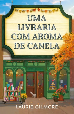 Capa de "Uma Livraria com Aroma de Canela" • Intrínseca