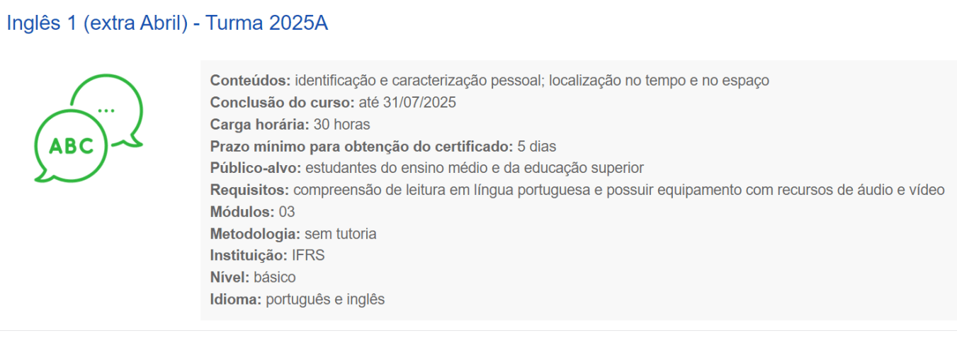 Usuário deve selecionar a opção “inglês 1 (extra abril – turma 2025A)” • Reprodução