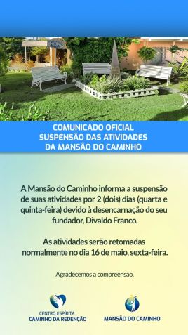 Comunicado da Mansão do Caminho após a morte de Divaldo Franco • Mansão do Caminho/Instagram