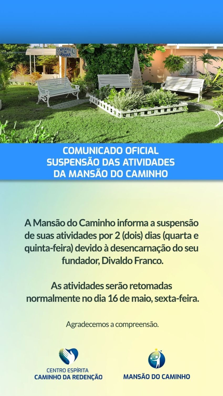 Comunicado da Mansão do Caminho após a morte de Divaldo Franco • Mansão do Caminho/Instagram