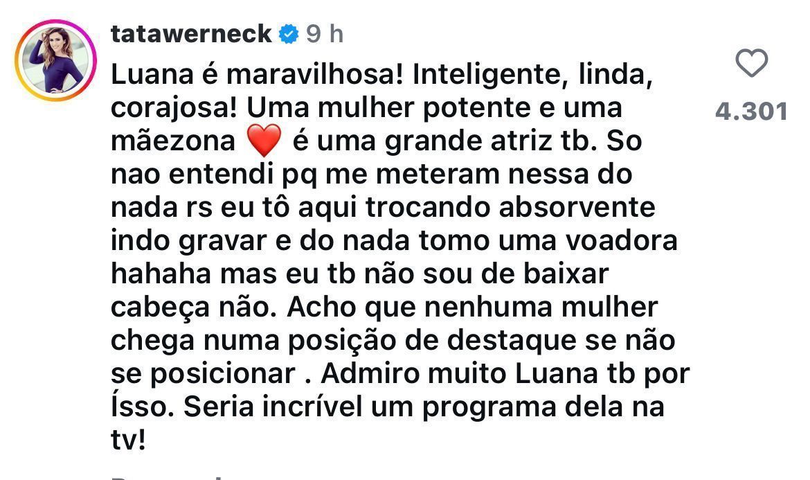 Tatá Werneck se pronuncia após declaração de Luana Piovani • Instagram