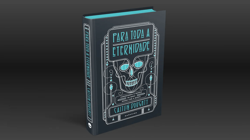 "Para Toda a Eternidade", de Caitlin Doughty • Divulgação