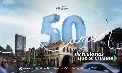 Grupo Carrefour Brasil celebra 50 anos de inovação no varejo