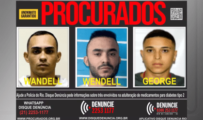 Disque Denúncia d Rio de Janeiro busca trio suspeito de fraudar Ozempic