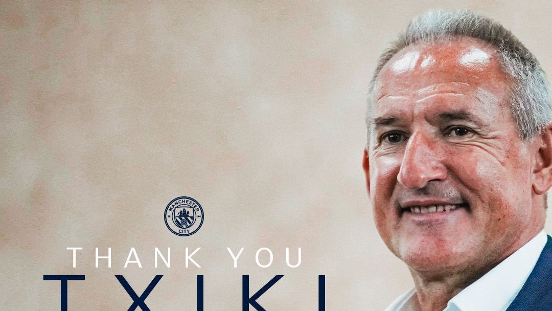 Txiki Begiristain deixou o Manchester City