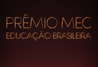 Portaria regulamenta Prêmio MEC da Educação Brasileira