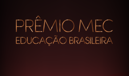 Portaria regulamenta Prêmio MEC da Educação Brasileira
