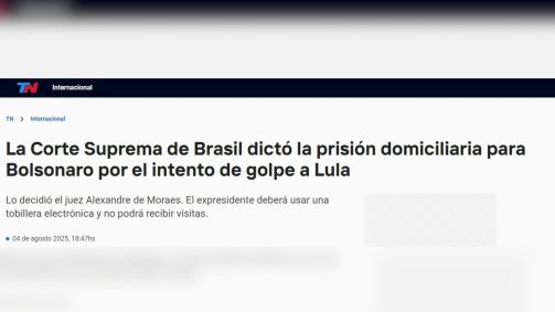 Todo Noticias repercute decreto de prisão domiciliar de Jair Bolsonaro