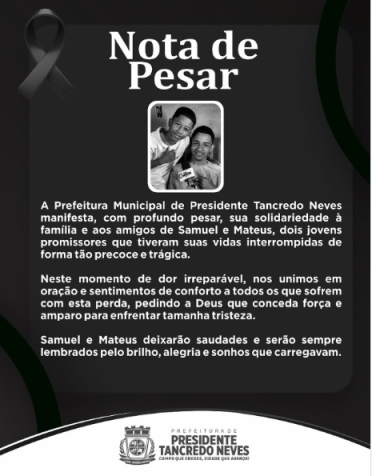 Nota de pesar, Prefeitura Tancredo Neves • Reprodução Redes sociais