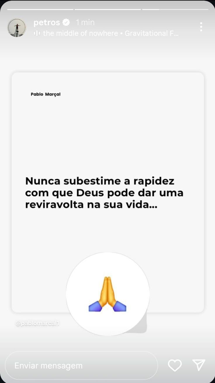 Petros posta mensagem enigmática nas redes sociais • Reprodução/Redes sociais