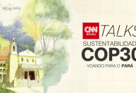 CNN Talks COP30 reúne líderes para discutir financiamento climático