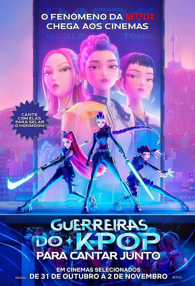 Banner oficial da sessão nos cinemas "Guerreiras do K-pop: para cantar junto". • Reprodução/Netflix