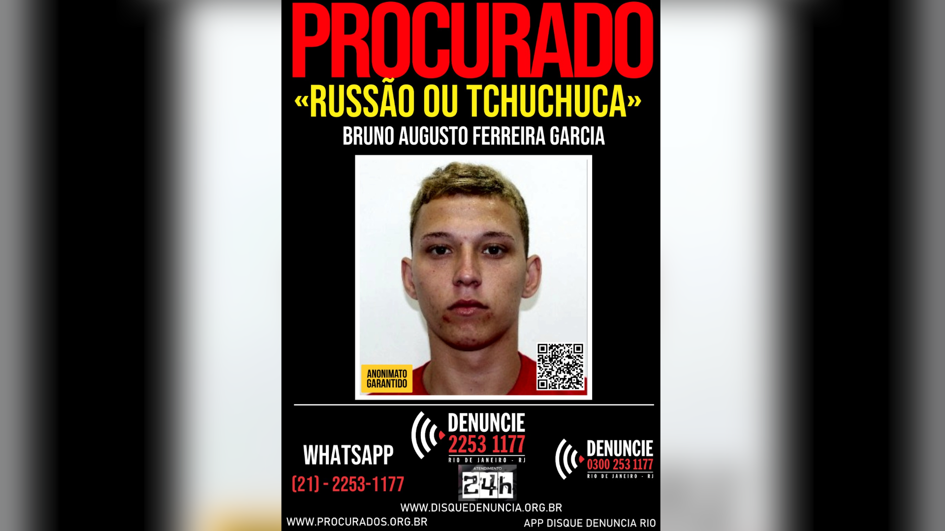 "Russão" ou “Tchuchuca" é um homem de 27 anos considerado de alta periculosidade.