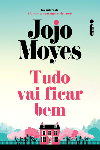 "Tudo Vai Ficar Bem" já está disponível nas livrarias • Reprodução