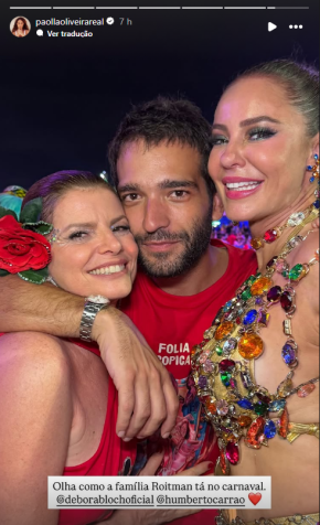 "Família Roitman" no Carnaval do Rio. • Instagram/ Paolla Oliveira