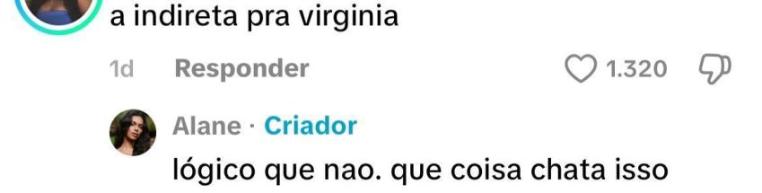Alane Dias rebate comentário sobre ter mandado indireta para Virginia • Reprodução