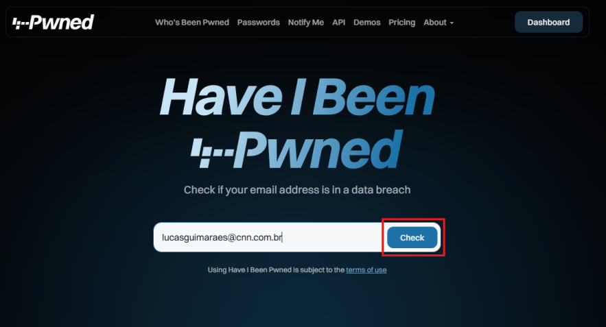No Have I Been Pwned, basta inserir seu e-mail e clicar em "Check" • Reprodução/Have I Been Pwned