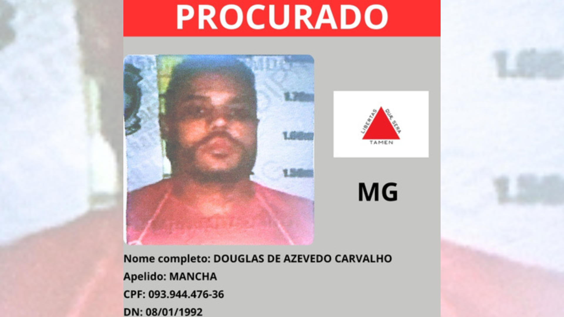 FORAGIDO PRESO MG