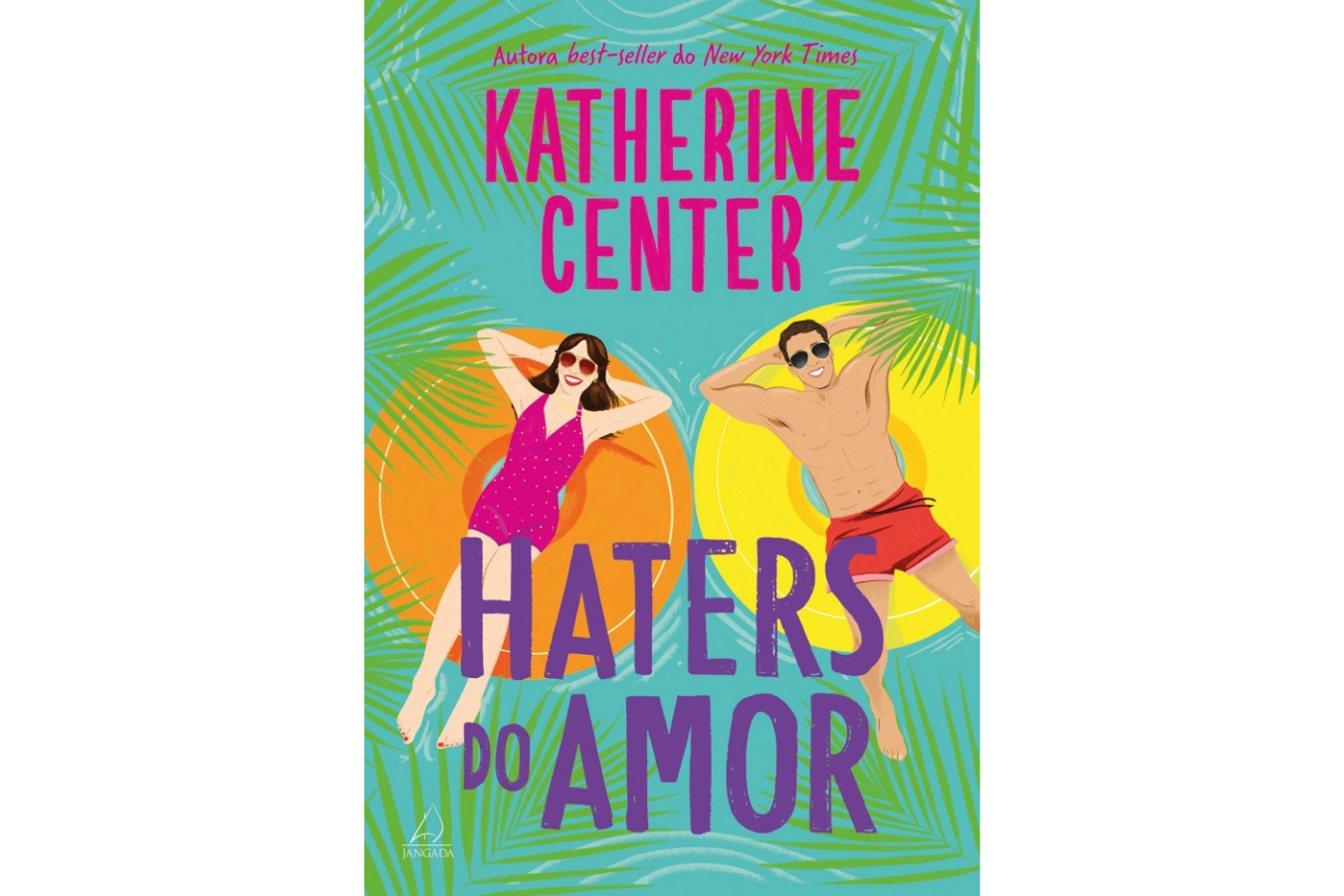 "Haters do Amor" é o mais novo livro da autora Katherine Center