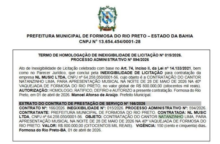 O Ministério Público da Bahia recomendou a suspensão de um contrato de R$ 800 mil para apresentação do cantor Natanzinho Lima na 40ª Vaquejada de Formosa do Rio Preto, cidade do oeste do estado • Prefeitura Formosa do Rio Preto
