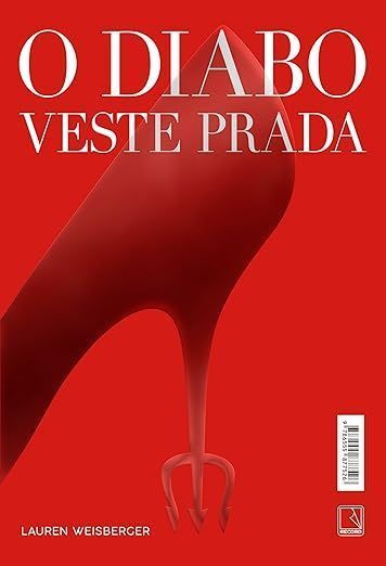 "O Diabo Veste Prada" foi inspirado em livro de ex-assistente de Anna Wintour • Reprodução/Editora Record