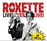 Roxette retorna ao Brasil após 12 anos; o que esperar do show?