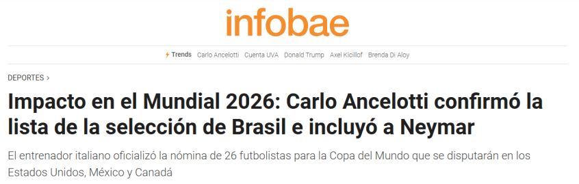 Jornal argentino Infobae repercute a convocação de Neymar para a Copa do Mundo • Reprodução/Infobae