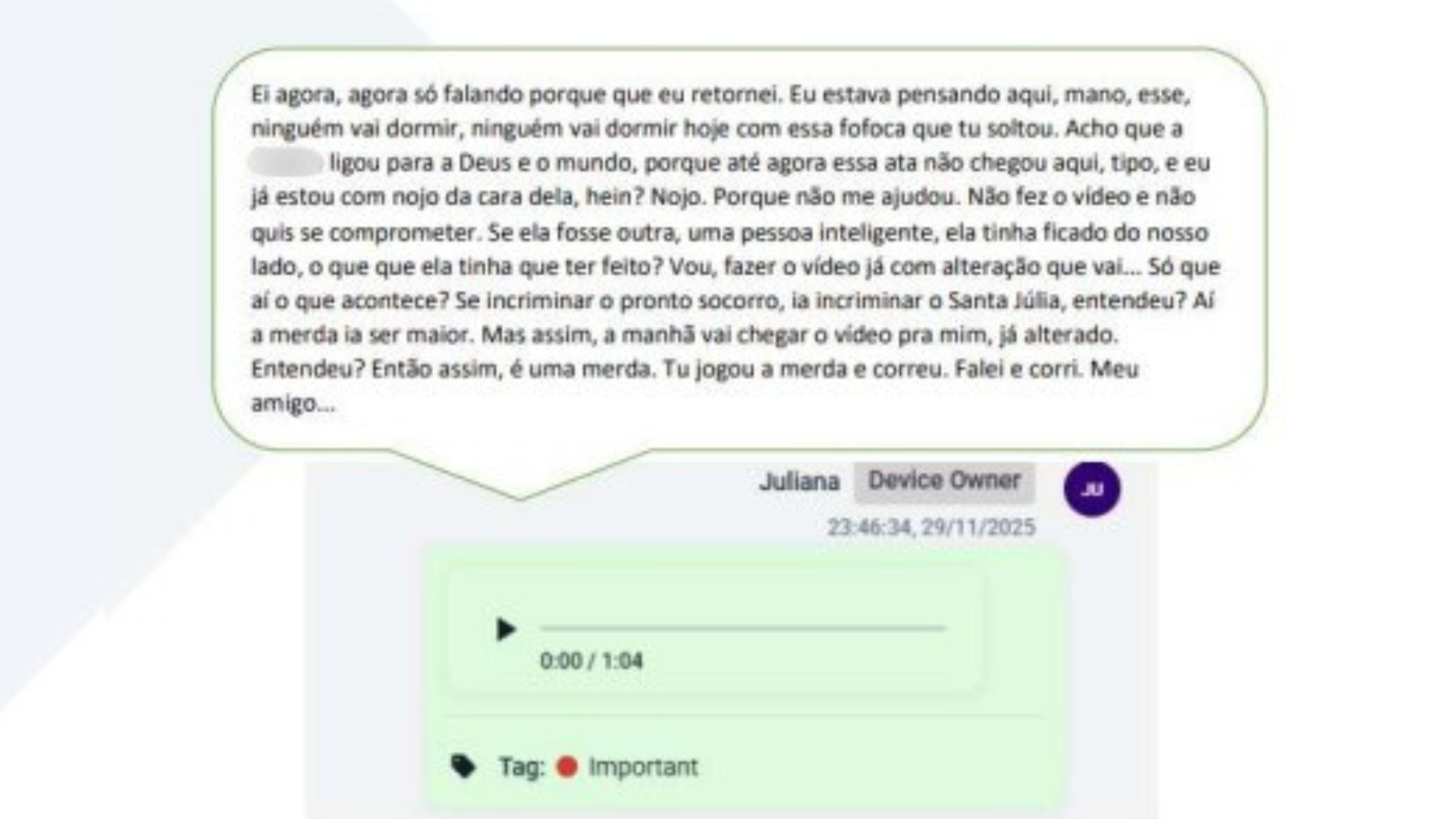 "Não fez o vídeo e não quis se comprometer", escreve Juliana a outro médico. • Reprodução/Polícia Civil do Estado do Amazonas