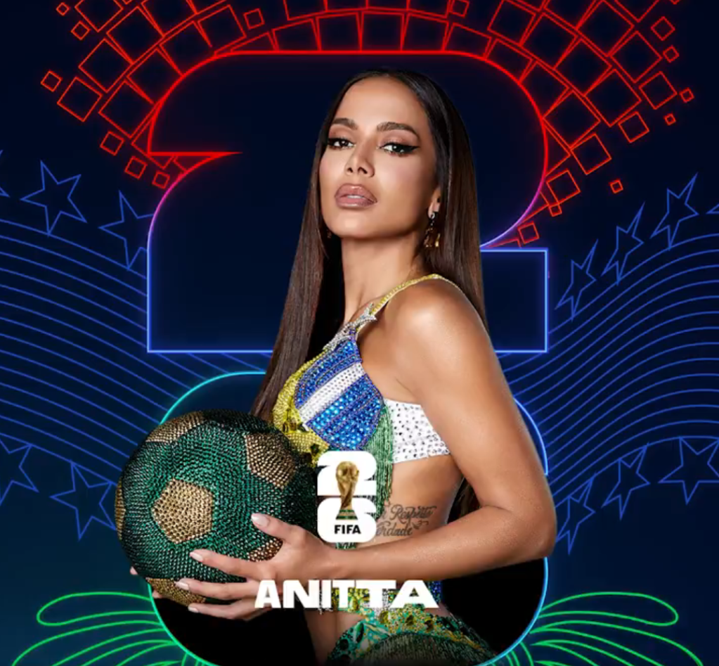 Anitta é anunciada como uma das atrações da festa de abertura da Copa do Mundo 2026