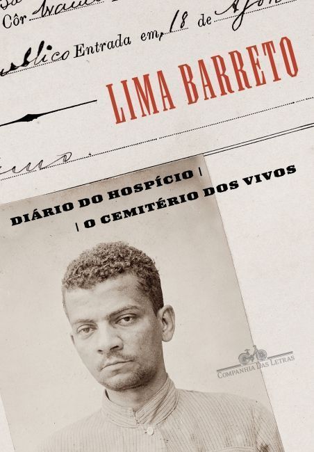 Diário do Hospício/Lima Barreto • Reprodução/Companhia das Letras