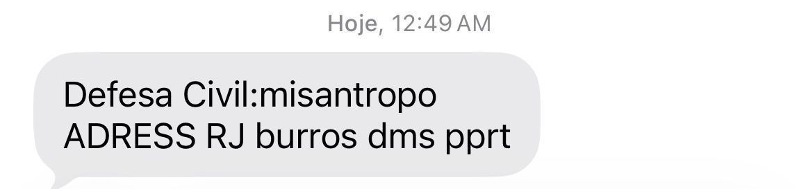 Mensagem enviada a celular de moradores da cidade do Rio de Janeiro após alerta falso de "misantropi4" • Reprodução