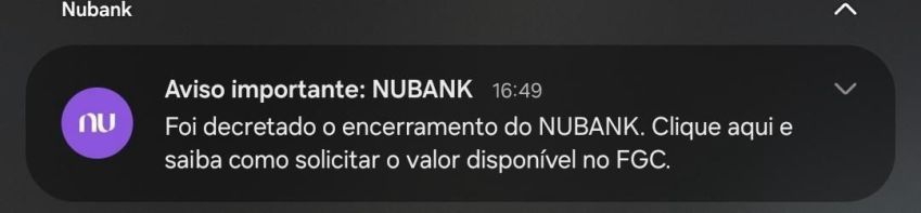 Notificação enviada à clientes do Nubank citava fim das operações da instituição • Reprodução/CNN Brasil
