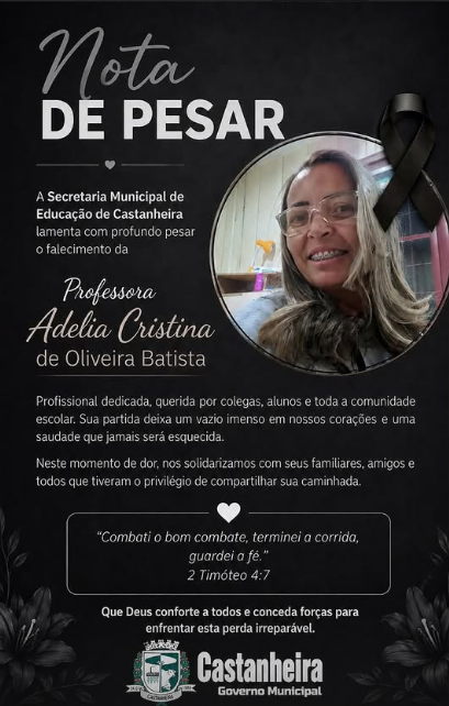 Administração Municipal lamentou a morte e prestou homenagem • Reprodução/Prefeitura de Castanheira