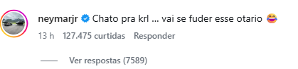 Neymar xinga Neto em comentário nas redes sociais • Foto: Reprodução/ Instagram