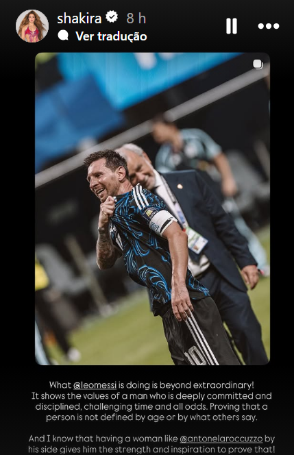 Story publicado pela cantora Shakira elogiando o jogador argentino Lionel Messi • Reprodução/Instagram/Shakira