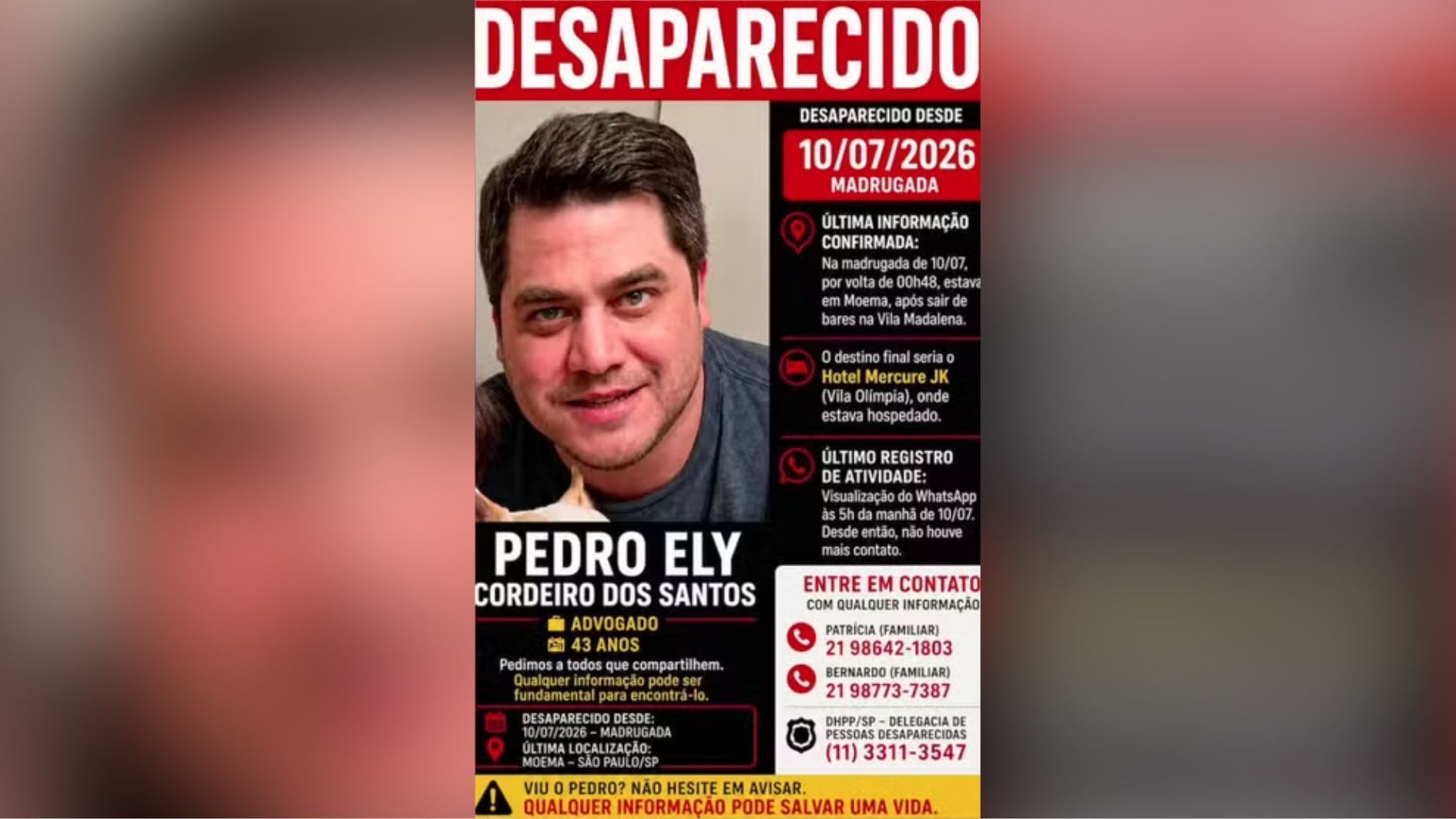 O advogado Pedro Ely Cordeiro dos Santos, de 43 anos, natural do Rio de Janeiro, que estava desaparecido desde sexta-feira (10), foi encontrado morto em Pinheiros, Zona Oeste de São Paulo • Reprodução