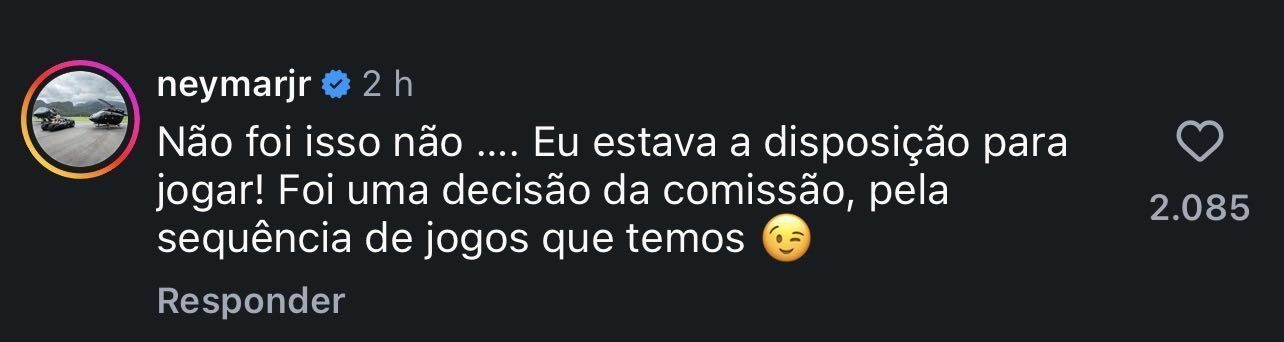 Neymar justificou ausência em comentário no Instagram • Foto: Reprodução / Instagram