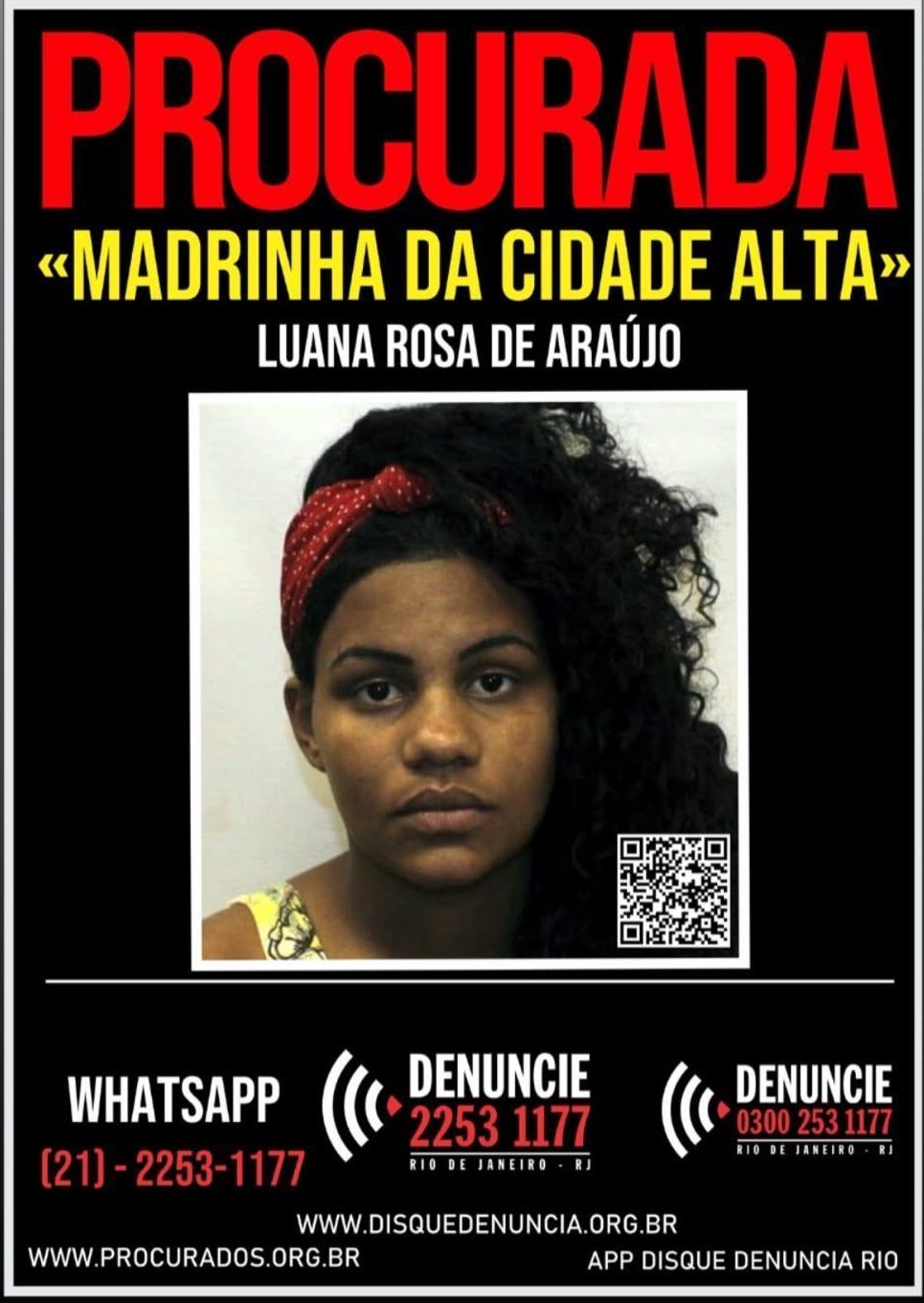 Luana Rosa de Araújo, conhecida como “Madrinha”, é apontada pela polícia como uma das principais integrantes do TCP. • Divulgação - Procurados