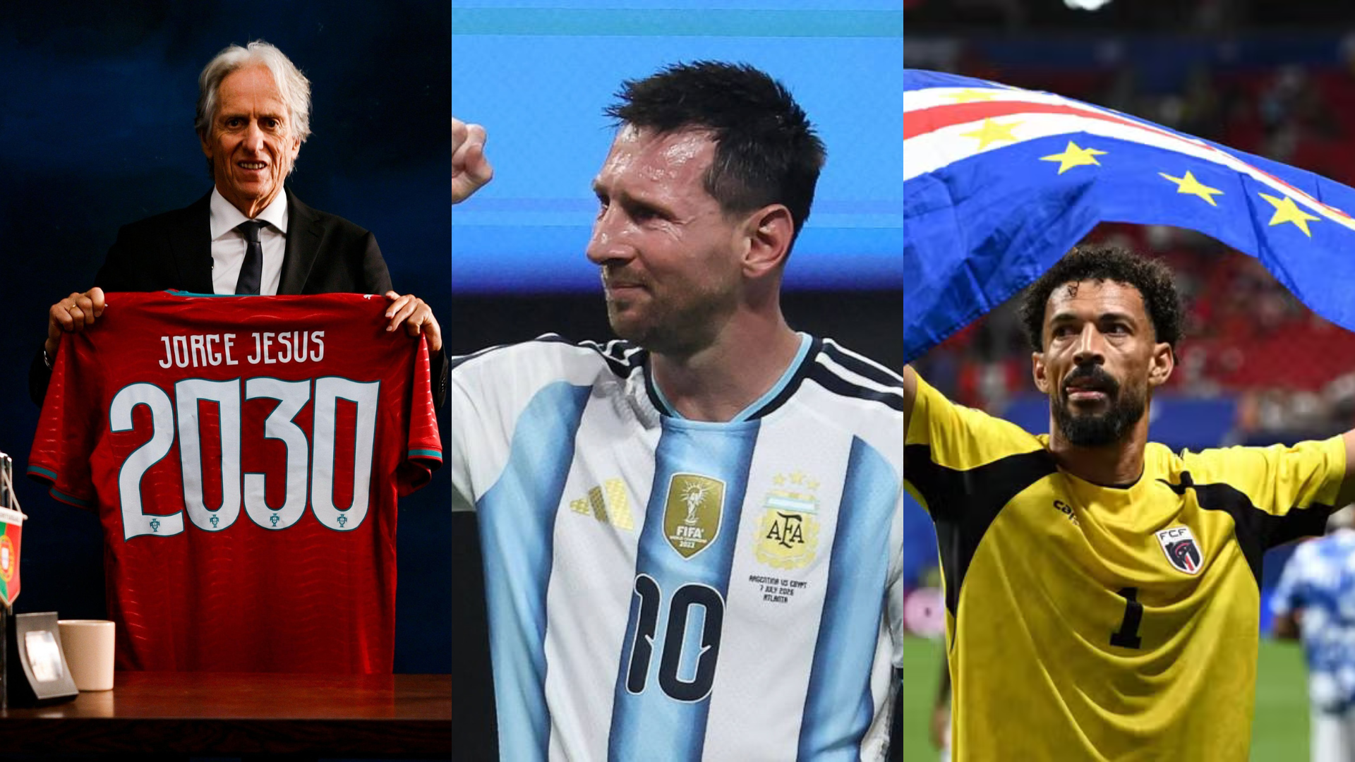 Jorge Jesus fará sua estreia por Portugal; Messi se despede da Argentina; Vozinha e Cabo Verde voltam a campo