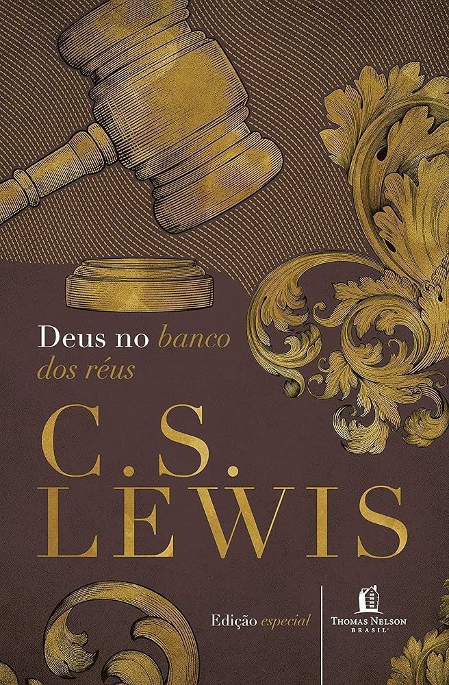 "Deus no Banco dos Réus", de C. S. Lewis • Divulgação