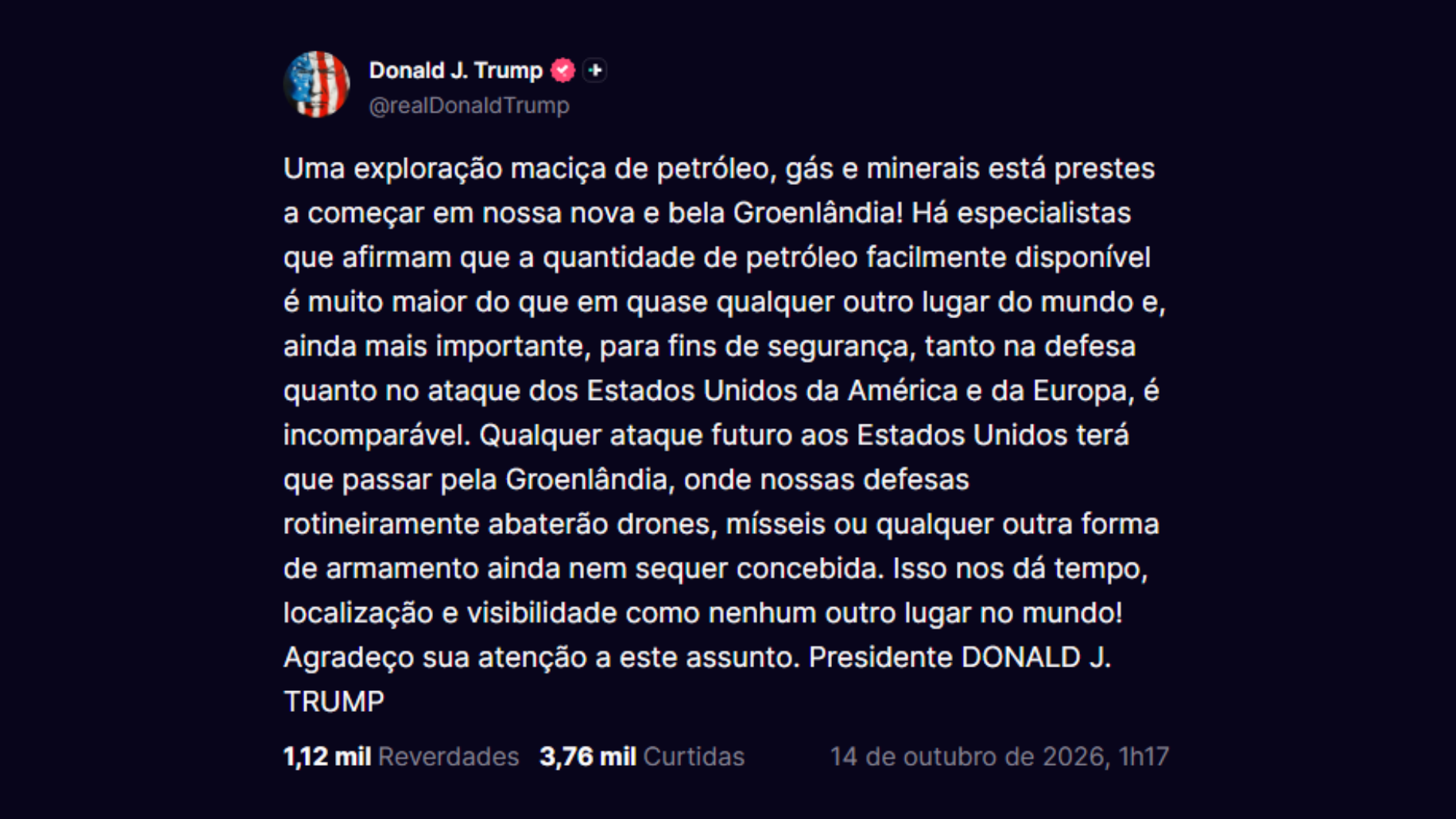 Post de Donald Trump na Truth Social afirma que EUA explorarão petróleo na Groenlândia • Reprodução/Truth Social