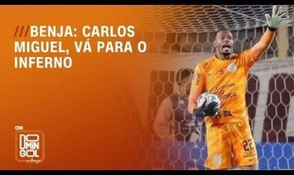 Benja: Carlos Miguel, vá para o inferno | DOMINGOL