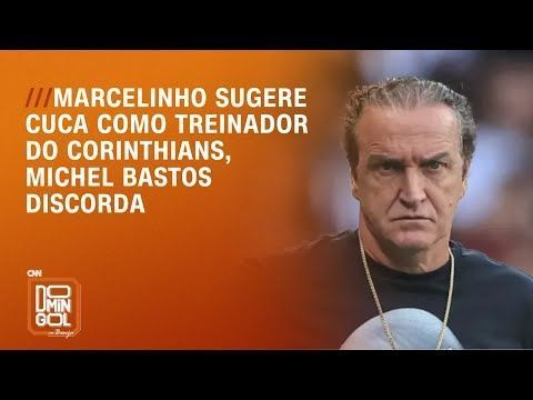 Marcelinho sugere Cuca como treinador do Corinthians, Michel Bastos discorda | DOMINGOL