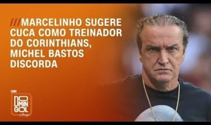 Domingol: Marcelinho sugere técnico para o Corinthians: "Vai atrás do Cuca"