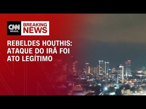 Rebeldes Houthis: Ataque do Irã foi ato legítimo | BREAKING NEWS