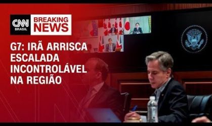 G7: Irã arrisca escalada incontrolável na região | AGORA CNN