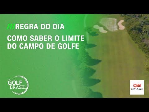 Regra do Dia: Limite do Campo de Golfe