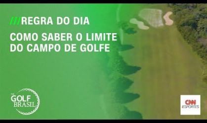 Regra do Dia: Limite do Campo de Golfe